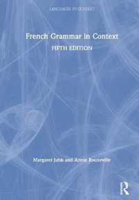French Grammar in Context