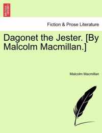 Dagonet the Jester. [By Malcolm MacMillan.]
