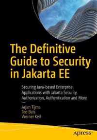 The Definitive Guide to Security in Jakarta EE
