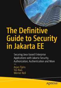The Definitive Guide to Security in Jakarta EE