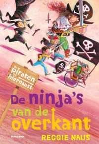 De piraten van hiernaast  -   De piraten van Hiernaast: De ninja's van de overkant