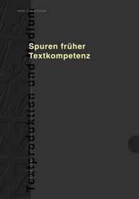 Spuren Frueher Textkompetenz