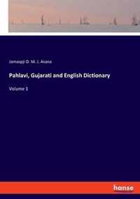 Pahlavi, Gujarati and English Dictionary