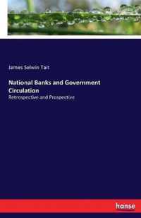 National Banks and Government Circulation