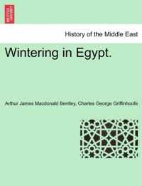 Wintering in Egypt.