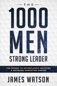 Psychology For Leadership - The 1000 Men Strong Leader (Business Negotiation)