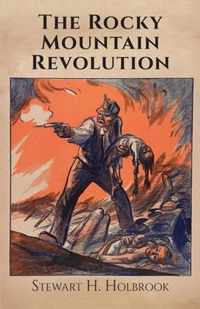 The Rocky Mountain Revolution