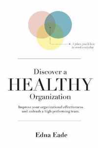 Discover A Healthy Organization