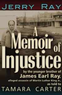 A Memoir of Injustice