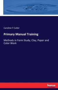 Primary Manual Training
