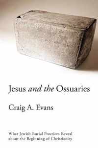 Jesus and the Ossuaries