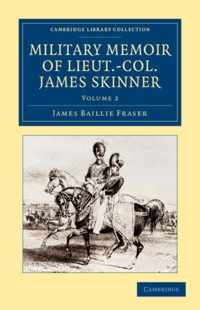 Military Memoir Of Lieut.-Col. James Skinner, C.B.