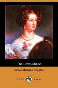 The Love-Chase (Dodo Press)