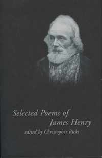 Selected Poems Of James Henry