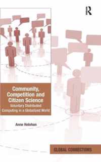 Community, Competition and Citizen Science