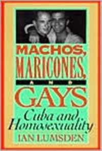 Machos Maricones & Gays