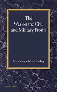 The War on the Civil and Military Fronts