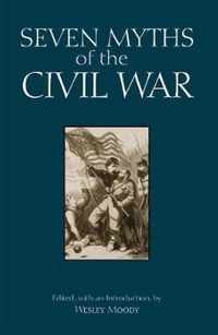 Seven Myths of the Civil War