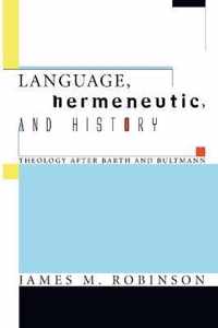 Language, Hermeneutic & History