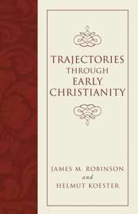 Trajectories through Early Christianity