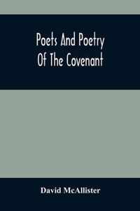 Poets And Poetry Of The Covenant