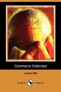 Commerce Defended (Dodo Press)