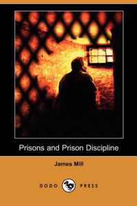 Prisons and Prison Discipline (Dodo Press)