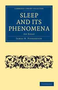 Sleep and Its Phenomena