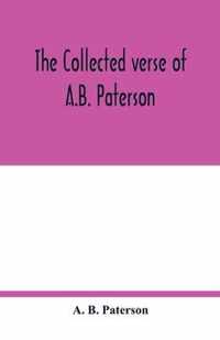 The collected verse of A.B. Paterson