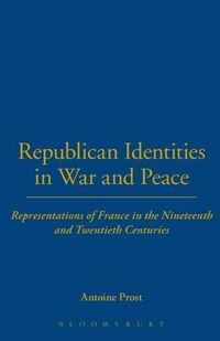 Republican Identities In War And Peace
