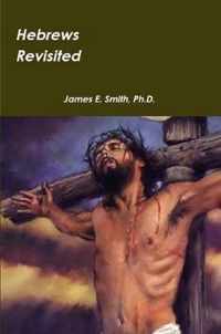 Hebrews Revisited