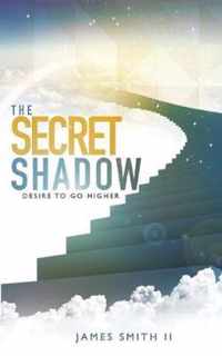 The Secret Shadow