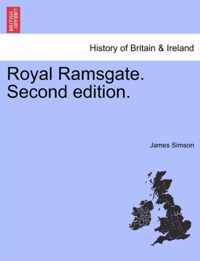 Royal Ramsgate. Second Edition.