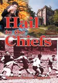 Hail to the Chiefs