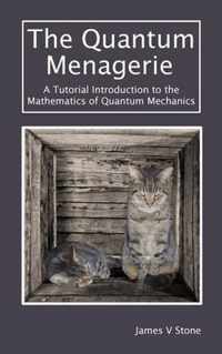 The Quantum Menagerie