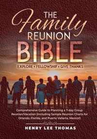 The Family Reunion Bible
