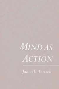 Mind as Action