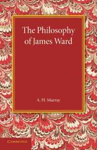 The Philosophy of James Ward