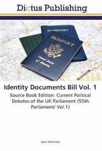 Identity Documents Bill Vol. 1