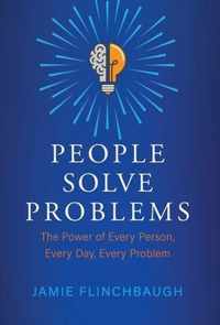 People Solve Problems