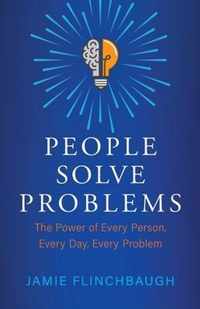 People Solve Problems