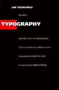 The New Typography - The First English Translation of the Revolutionary 1928 Document