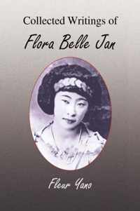 Collected Writings of Flora Belle Jan