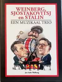 Weinberg, Sjostakovitsj en Stalin