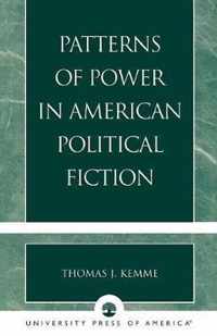 Patterns of Power in American Political Fiction