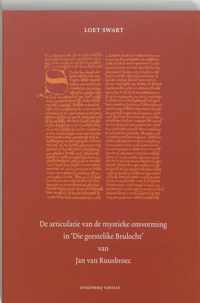 De articulatie van de mystieke omvorming in Die geestelike Brulocht van Jan van Ruusbroec