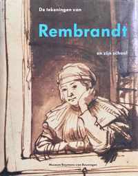De tekeningen van Rembrandt en zijn school
