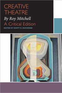 Creative Theatre, by Roy Mitchell