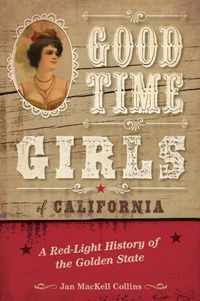 Good Time Girls of California