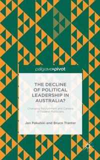 The Decline of Political Leadership in Australia?